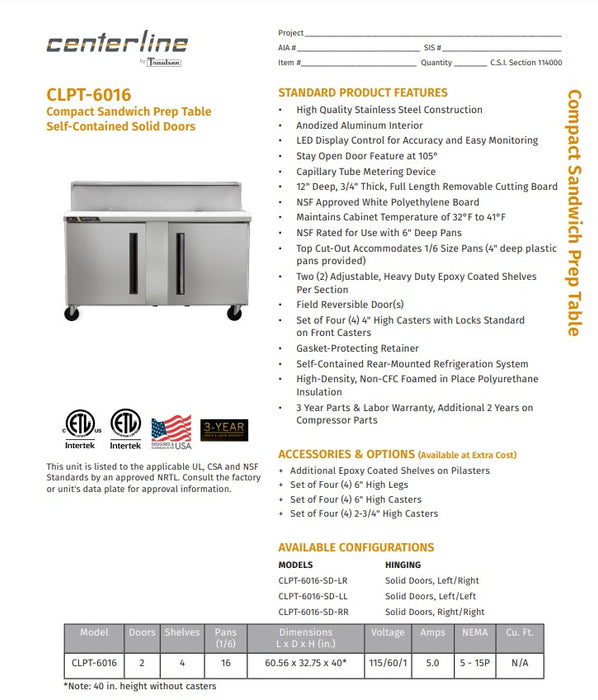 Centerline by Traulsen CLPT-6016-SD-LR 60" Sandwich/Salad Prep Table w/ Refrigerated Base, 115v