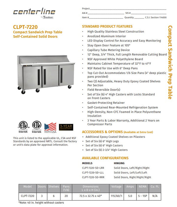 Centerline by Traulsen CLPT-7220-SD-LRR 72" Sandwich/Salad Prep Table w/ Refrigerated Base, 115v